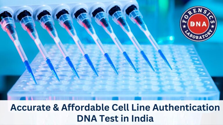 Accurate   Affordable Cell Line Authentication DNA Test in India 768x432
