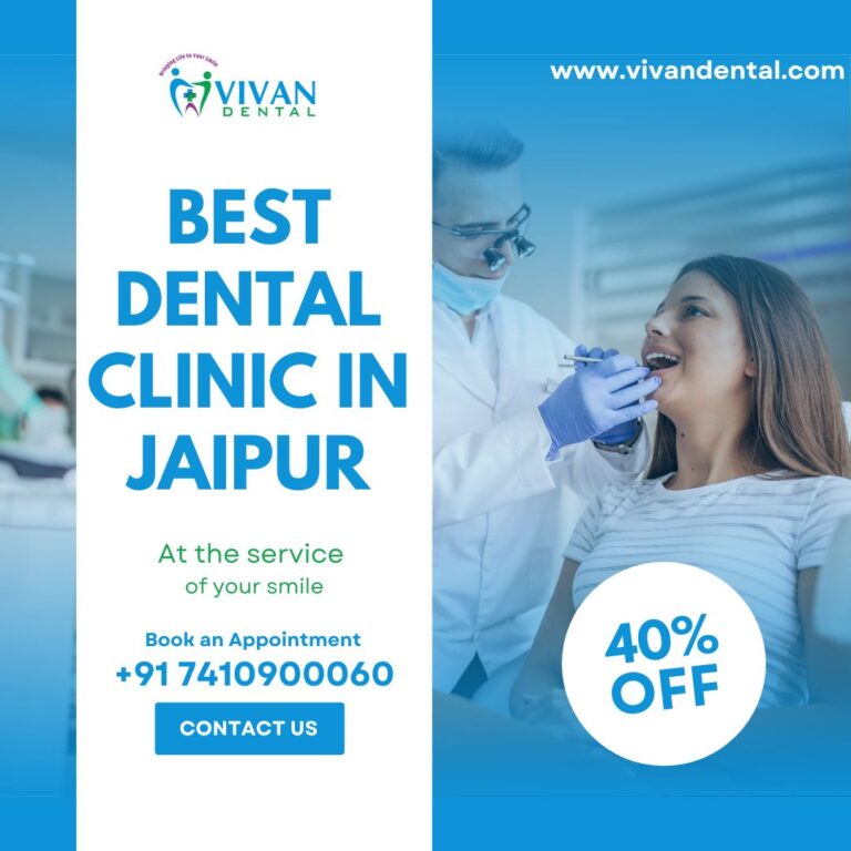 Best Dental Clinic In Jaipur 768x768