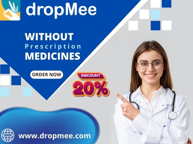 Get Without Prescription Medicines at dropmee.com