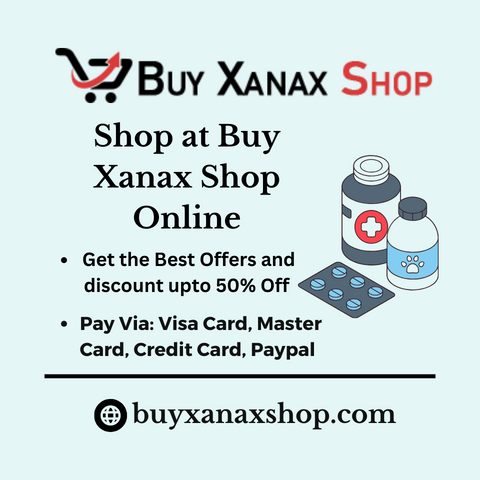 Shop at Buy Xanax Shop Online