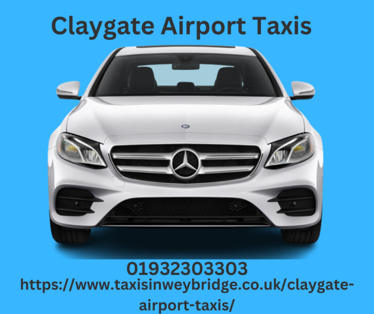 CLAYGATE AIRPORT TAXIS 768x644
