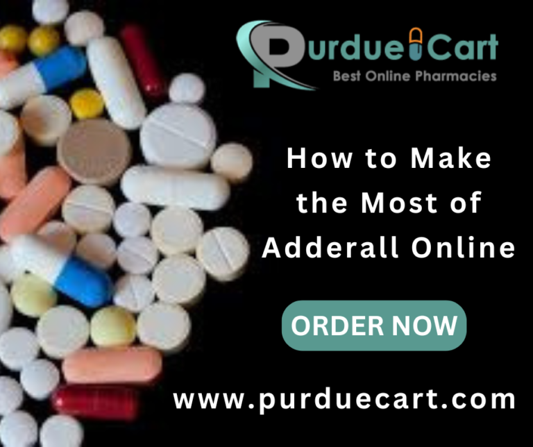 How to Make the Most of Adderall Online 768x644
