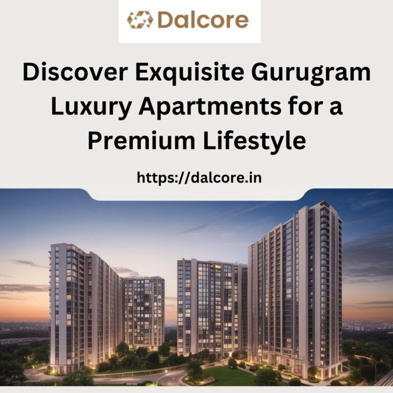 Discover Exquisite Gurugram Luxury Apartments for a Premium Lifestyle 768x768