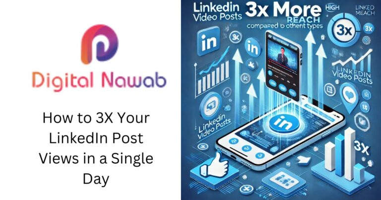How to 3X Your LinkedIn Post Views in a Single Day 768x403