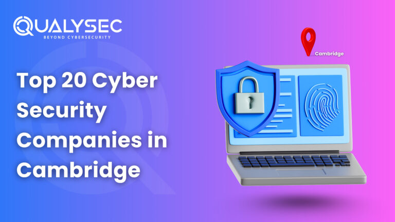 Top 20 Cyber Security Companies In Cambridge 768x432