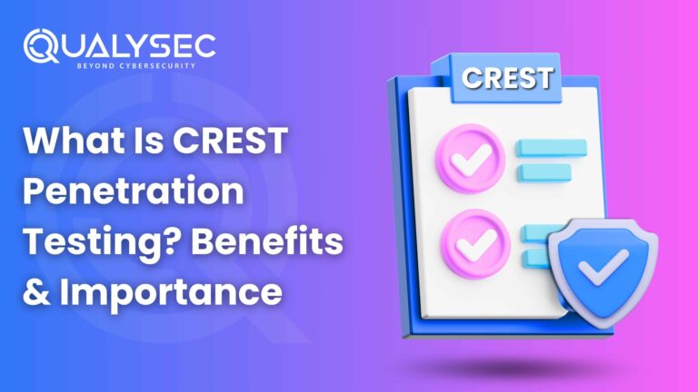 What Is CREST Penetration Testing Benefits Importance scaled 1 768x432