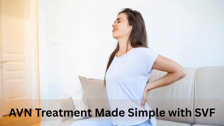 AVN Treatment Made Simple with SVF 768x432
