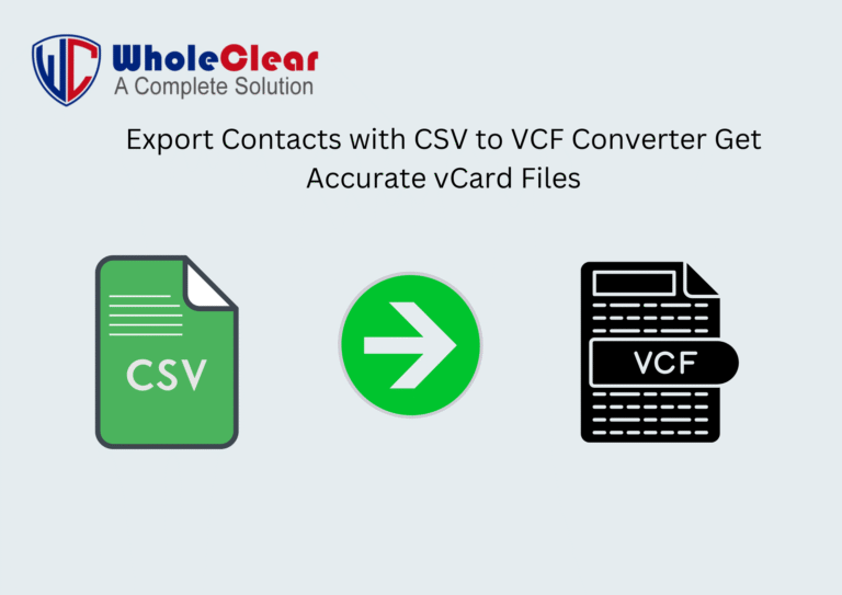 Export Contacts with CSV to VCF Converter Get Accurate vCard Files 768x543