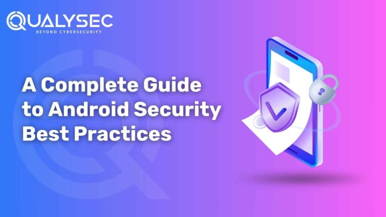A Complete Guide to Android Security Best Practices 768x432
