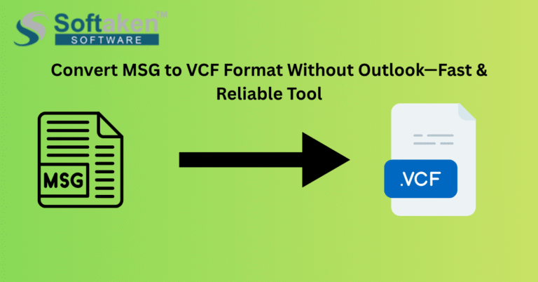 Convert MSG to VCF Format Without Outlook—Fast Reliable Tool 768x402