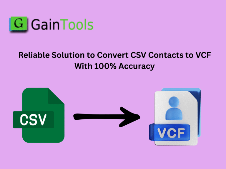 Reliable Solution to Convert CSV Contacts to VCF With 100 Accuracy 768x576