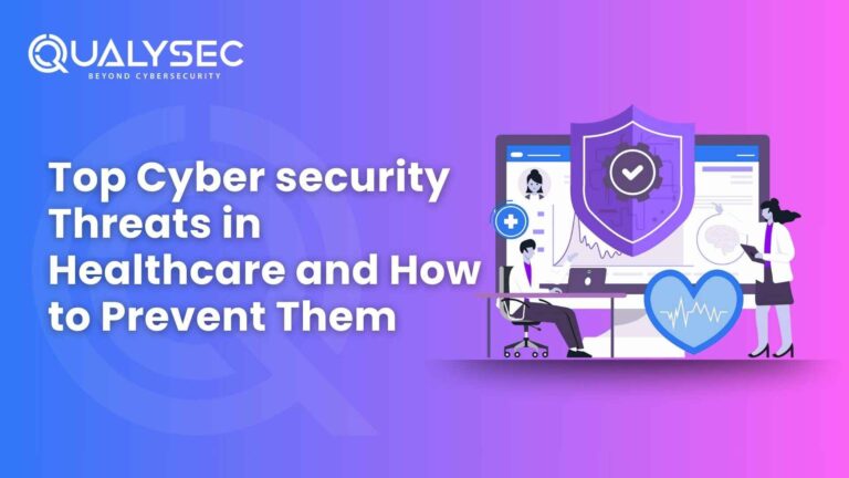 Top Cyber security Threats in Healthcare and How to Prevent Them 768x432