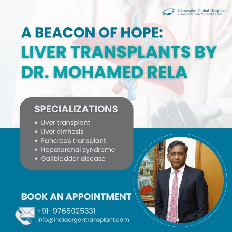 A Beacon of Hope Liver Transplants by Dr. Mohamed Rela 768x768