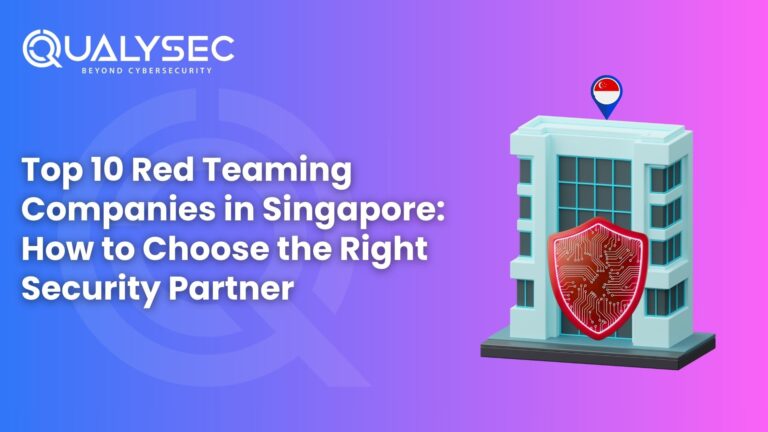 Top 10 Red Teaming Companies in Singapore How to Choose the Right Security Partner 768x432