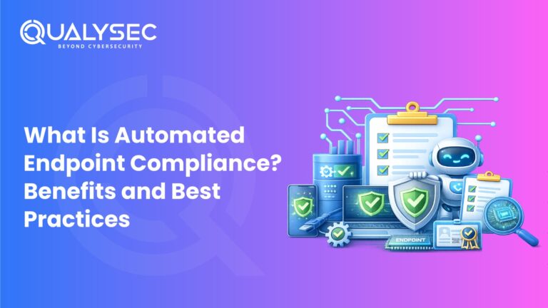 What Is Automated Endpoint Compliance Benefits and Best Practices 768x432